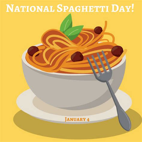 Jan. 4 - National Spaghetti Day! - myorthodontists.info