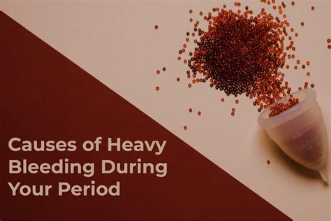 Heavy Bleeding During Your Period