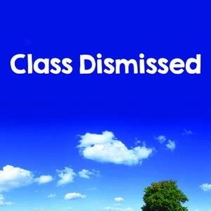 Class Dismissed - Rotten Tomatoes