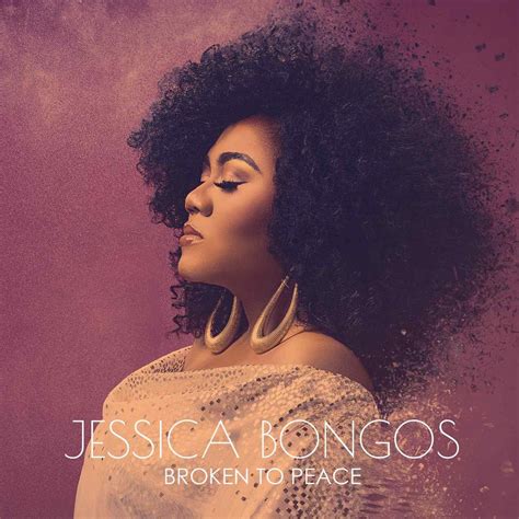 Jessica Bongos releases Debut Album “Broken to Peace" | Listen to "Simple Times" & "Mister Macho ...