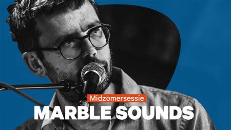 MARBLE SOUNDS - INTEGRAAL CONCERT (Radio 1 Midzomersessie) - YouTube