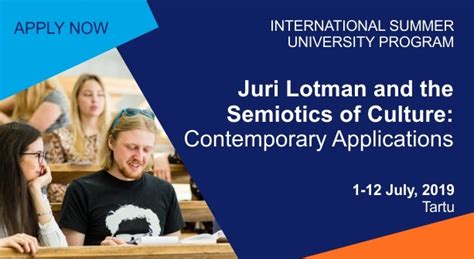International Summer University programme Juri Lotman and the Semiotics ...