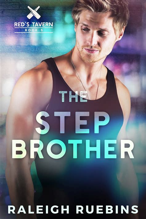 The Stepbrother (Red's Tavern, #5) by Raleigh Ruebins | Goodreads