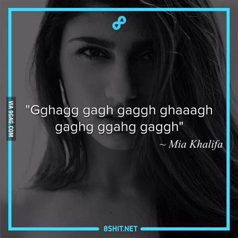 Mia Khalifa great quotes!! - 9GAG