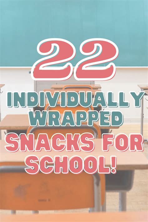 The Best Individually Wrapped Snacks For School Kids Will Love ...