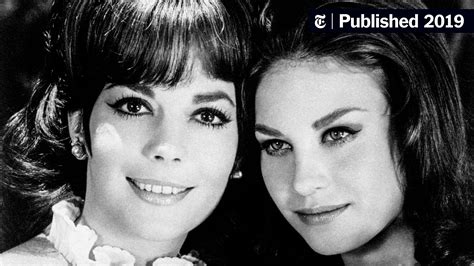 Lana Wood, Natalie’s Little Sister, Has Plenty to Say - The New York Times