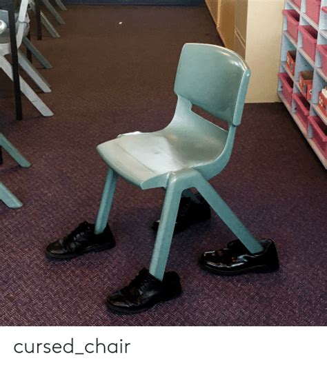 Cursed_chair | Chair Meme on ME.ME in 2022 | Chair, Cursing, Memes