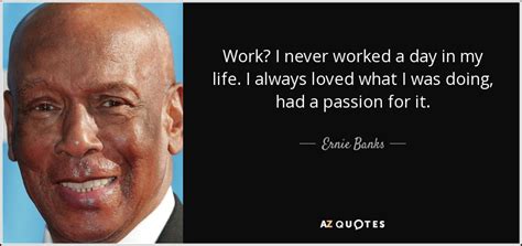 TOP 25 QUOTES BY ERNIE BANKS | A-Z Quotes