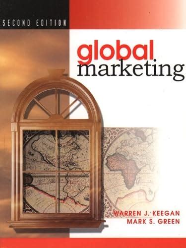 Global Marketing - Keegan, Warren J.; Green, Mark: 9780130842688 - ZVAB