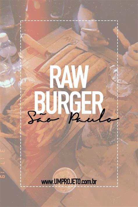 RAW Burger em São Paulo - UMPROJETO