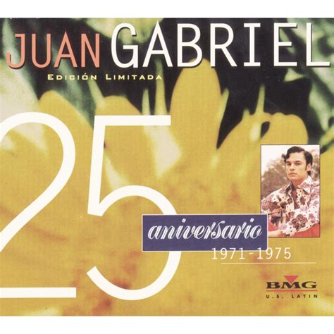 Juan Gabriel - Juan Gabriel 25 Aniversario 1971-1975, Vol. 1 [5-CD Set