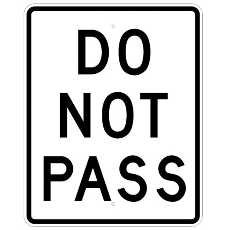 Do Not Pass Sign – U.S. Signs and Safety