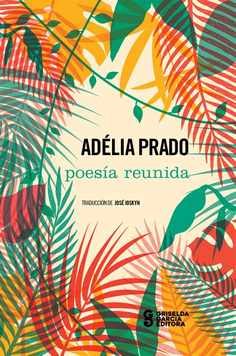 WLF Prize 2025 - Adélia Prado | Page 2 | World Literature Forum