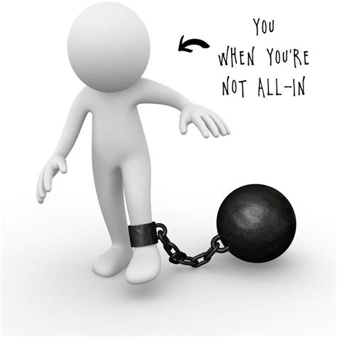 5 Reasons You Need to Decide: Are You All-In Or Are You Out? - Shelli ...