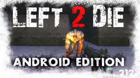 Left 2 Die (Обновление 0.37 от 15.03) » Android моды » Моды на моб. игры