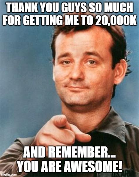 Bill Murray You're Awesome Memes - Imgflip