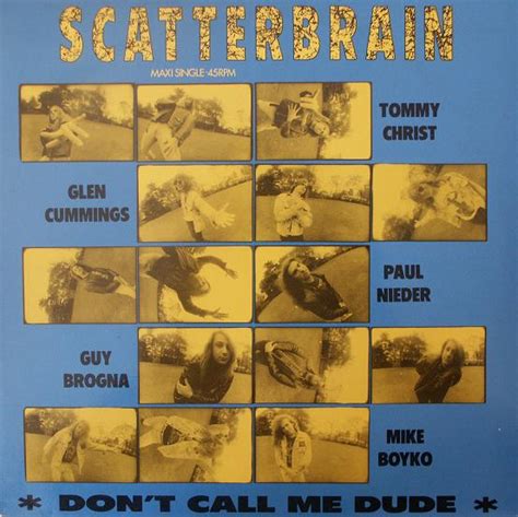 Scatterbrain;