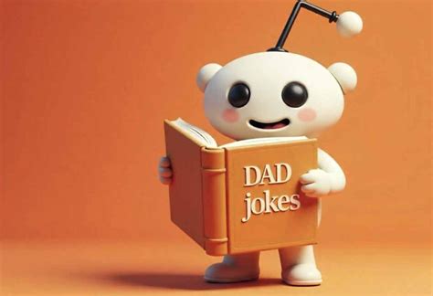 Dad Jokes Reddit Edition: Groans Worth Upvoting