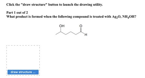 Solved Click the "draw structure" button to launch the | Chegg.com