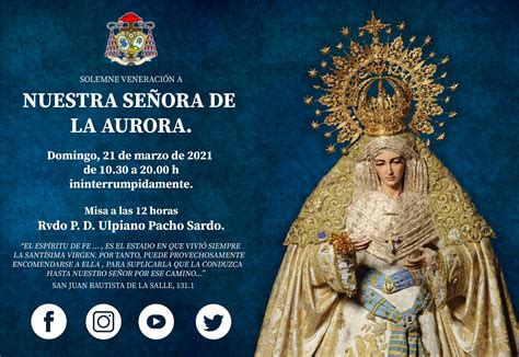 Veneración a Nuestra Señora de la Aurora - hermandaddelaresurreccion.com