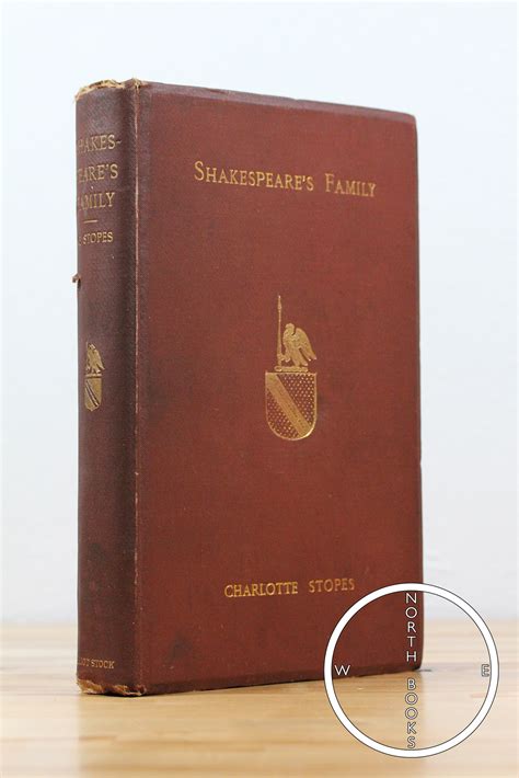 Shakespeare's Family Being A Record of the Ancestors and Descendants of ...