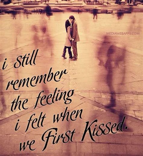 Yup, I will forever remember it, October 15 1994 my first kiss ...