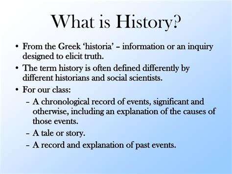 PPT - What is History? PowerPoint Presentation, free download - ID:6859006 