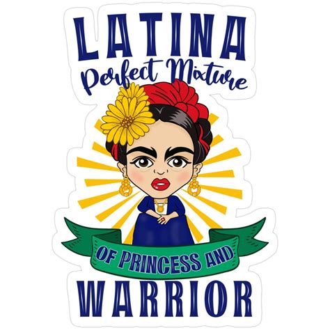 "Latina Perfect Mixture of Princess and Warrior" Sticker for Sale by