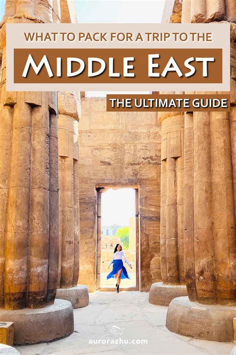 What to Pack for a Trip to the Middle East: The Ultimate Guide - Aurora Zhu
