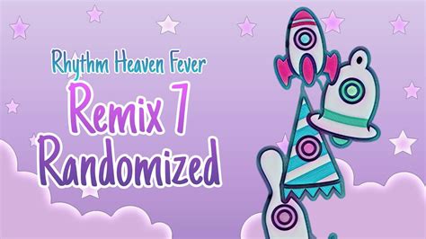 Rhythm Heaven Fever - Remix 7 Randomized - YouTube