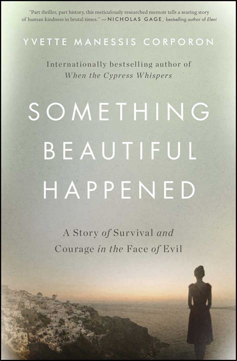 Something Beautiful Happened | Book by Yvette Manessis Corporon