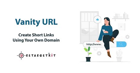 vanity url create short links    domain