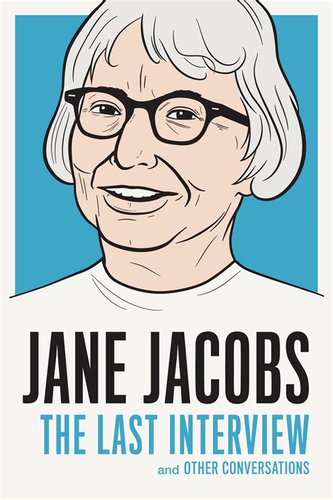 Jane Jacobs: The Last Interview by Jane Jacobs - Penguin Books Australia
