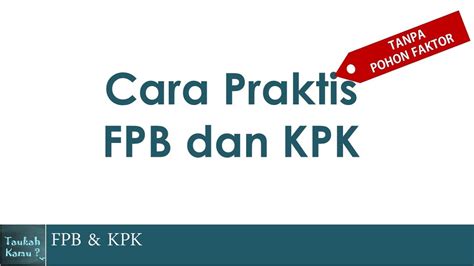 Cara Praktis Menentukan FPB dan KPK - YouTube