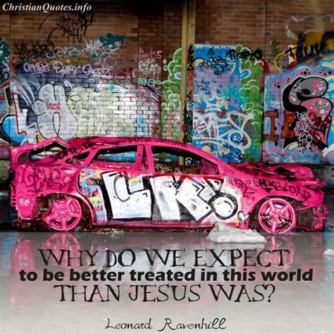 leonard ravenhill quote jesus christianquotesinfo