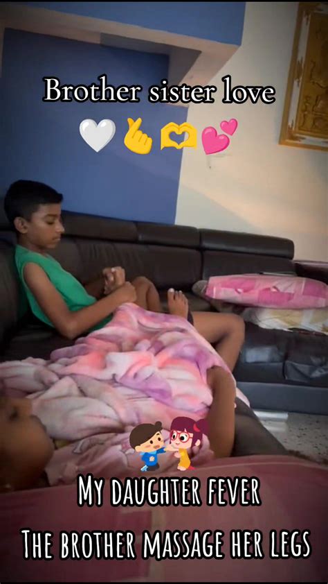sibling bonding brother massages sisters legs  love tiktok