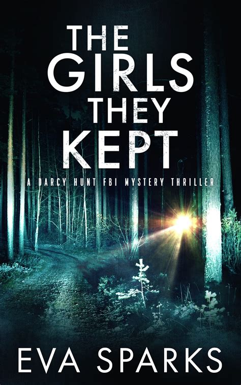 The Girls They Kept by Eva Sparks | Goodreads
