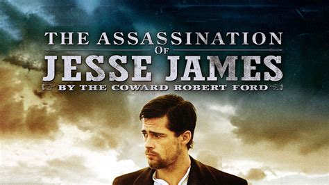 assassination  jesse james   coward robert ford  apple tv