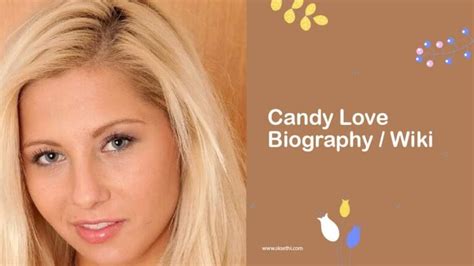 candy love biography age wiki family career