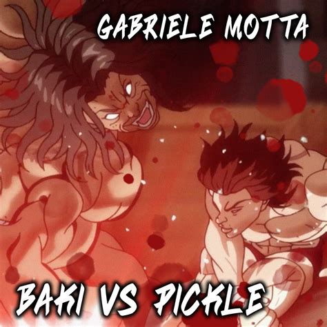 ‎Baki VS Pickle (From "Baki") - Single - Album by Gabriele Motta ...