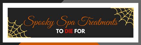 Spooky Spa Treatments