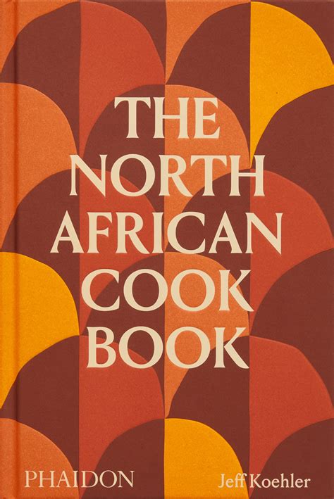 The North African Cookbook by Jeff Koehler at InkWell Management