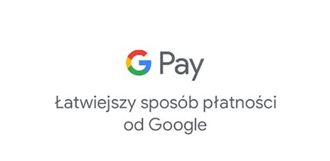 Google Pay – Aplikacje w Google Play