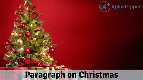 Christmas Paragraph 100, 150, 200, 250 to 300 Words for Kids, Students ...