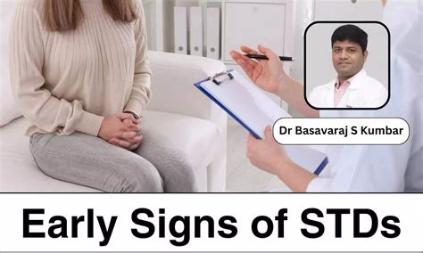 early signs  stds  shouldnt ignore dr basavaraj  kumbar