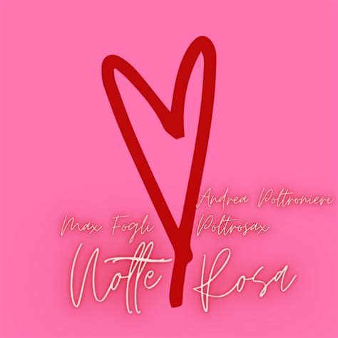 MAX FOGLI - Notte Rosa (feat. Andrea Poltronieri & Poltrosax) (Radio