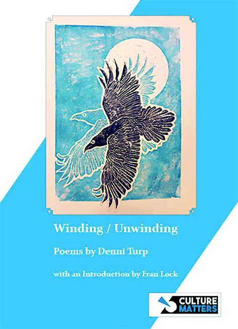 An original and challenging new voice: REVIEW of WINDING / UNWINDING by