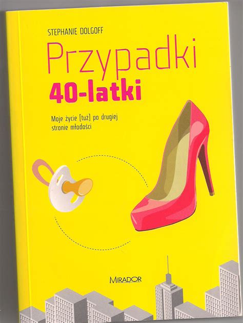 Okiem Jadwigi − Przypadki 40-latki