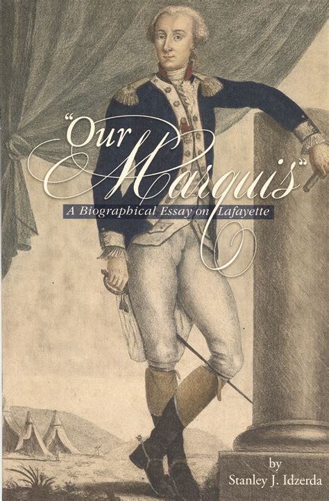 Marquis de LafayetteSpecial Collections & College Archives