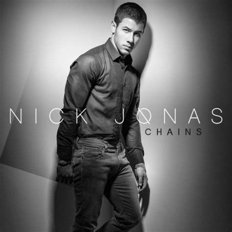 Nick Jonas - Chains (Version 1) [2014, Pop, WebDL 1080p] - Jonas HD Fans